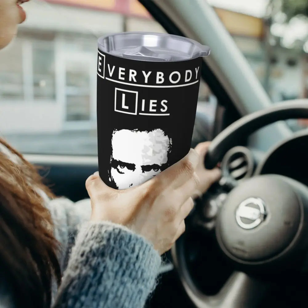 Everybody Lies Dr Gregory Tumbler Vacuum Insulated House Md Thermal Cup with Lid Straw Office Home Mug Spill Proof, 20oz